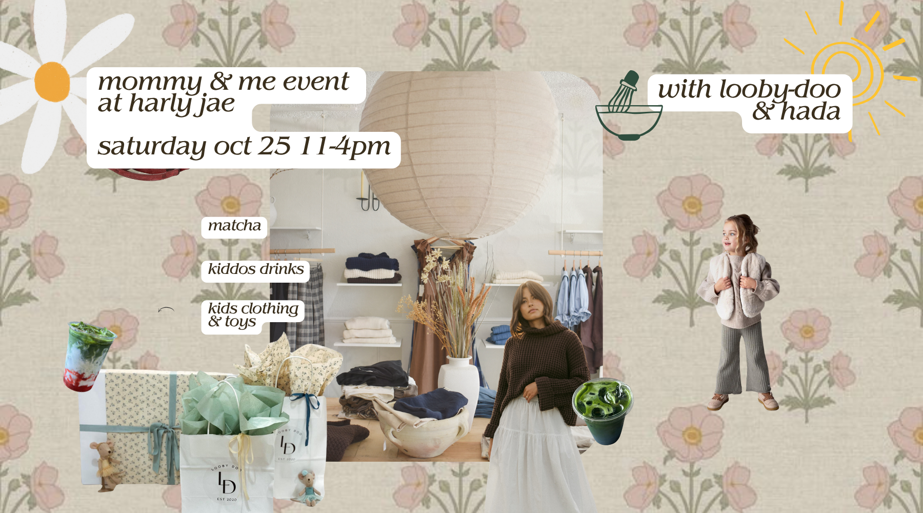 MOMMY & ME EVENT: HARLY JAE, LOOBY DOO, & HADA COFFEE